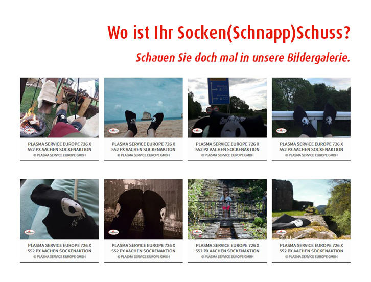 Plasma Service Europe Wo ist Ihr Sockenschnappschuss? Hier gehts zu den Bildergalerien