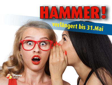 Plasma Service Europe 726 x 552 px 2019 KW 07–22 HAMMER-Bonus Verlängerung Dortmund Halle Magdeburg Rostock bis 31.05.2019