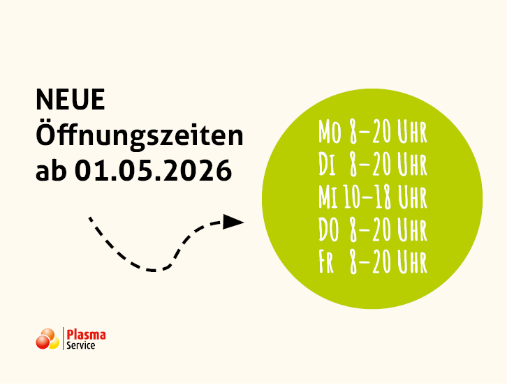 Plasma Service Europe 2026 KW 18 Öffnungszeiten W